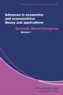 Image for Advances in economics and econometrics  : theory and applicationsVol. 1 : v. 1 : Seventh World Congress