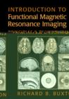 Image for An introduction to functional magnetic resonance imaging  : principles and techniques