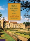 Image for Greater Medieval Houses of England and Wales, 1300–1500: Volume 3, Southern England