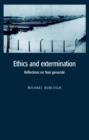 Image for Ethics and Extermination
