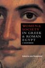 Image for Women and society in Greek and Roman Egypt  : a sourcebook