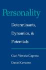 Image for Personality: Determinants, Dynamics, and Potentials