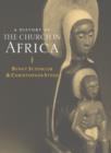 Image for A History of the Church in Africa