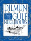 Image for Dilmun and its Gulf Neighbours