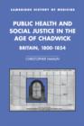 Image for Public Health and Social Justice in the Age of Chadwick