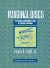 Image for Imaginal discs  : the genetic and cellular logic of pattern formation