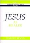 Image for Jesus as Healer