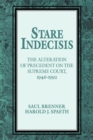 Image for Stare Indecisis : The Alteration of Precedent on the Supreme Court, 1946-1992
