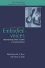 Image for Embodied voices  : representing female vocality in Western culture