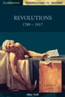 Image for Revolutions, 1789-1917