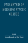 Image for Parameters of Morphosyntactic Change