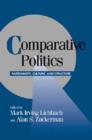 Image for Comparative politics  : rationality, culture, and structure