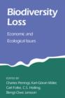 Image for Biodiversity loss  : economic and ecological issues
