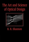 Image for The Art and Science of Optical Design