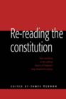 Image for Re-reading the constitution  : new narratives in the political history of England&#39;s long nineteenth century