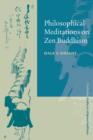Image for Philosophical Meditations on Zen Buddhism