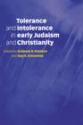 Image for Tolerance and Intolerance in Early Judaism and Christianity