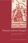 Image for Muscovy and the Mongols : Cross-Cultural Influences on the Steppe Frontier, 1304-1589