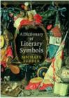 Image for A dictionary of literary symbols