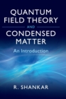 Image for Quantum Field Theory and Condensed Matter
