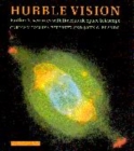 Image for Hubble vision  : further adventures with the Hubble space telescope