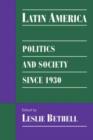 Image for Latin America  : politics and society since 1930