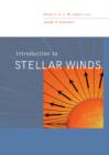 Image for Introduction to Stellar Winds