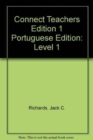 Image for Connect Teachers Edition 1Portuguese Edition : Level 1