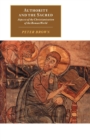 Image for Authority and the Sacred : Aspects of the Christianisation of the Roman World