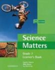 Image for Science Matters Learner&#39;s Book Grade 7