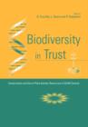 Image for Biodiversity in trust  : conservation and use of plant genetic resources in CGIAR centres