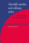 Image for Scientific practice and ordinary action