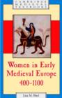 Image for Women in Early Medieval Europe, 400–1100