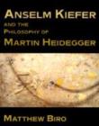 Image for Anselm Kiefer and the Philosophy of Martin Heidegger