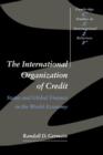 Image for The International Organization of Credit