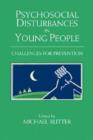 Image for Psychosocial Disturbances in Young People