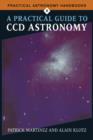 Image for A Practical Guide to CCD Astronomy