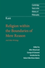 Image for Religion within the boundaries of mere reason and other writings
