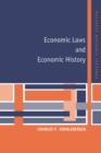 Image for Economic Laws and Economic History