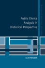 Image for Public Choice Analysis in Historical Perspective
