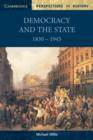 Image for Democracy and the state, 1830-1945