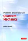 Image for Problems and Solutions in Quantum Mechanics