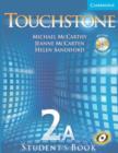 Image for Touchstone Level 2A Student&#39;s Book A with Audio CD/CD-ROM