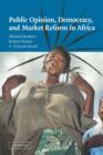 Image for Public opinion, democracy, and market reform in Africa