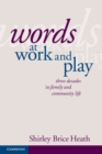 Image for Words at work and play  : three decades in family and community life