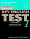 Image for Cambridge Key English Test 1 Self Study Pack : Examination Papers from the University of Cambridge ESOL Examinations