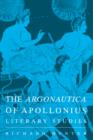 Image for The Argonautica of Apollonius  : literary studies