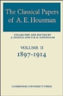 Image for The Classical Papers of A. E. Housman: Volume 2, 1897–1914