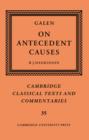 Image for Galen: On Antecedent Causes