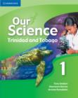 Image for Our Science 1 Trinidad and Tobago